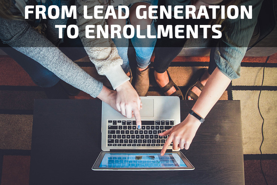 From Lead Generation to enrollments